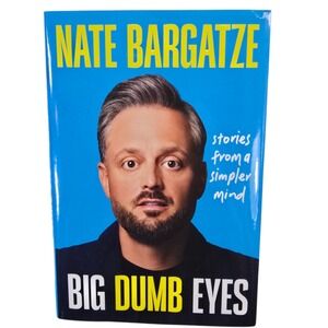 Nate Bargatze Big Dumb Eyes Book Hardcover 2025 First Edition Comedy Memoir